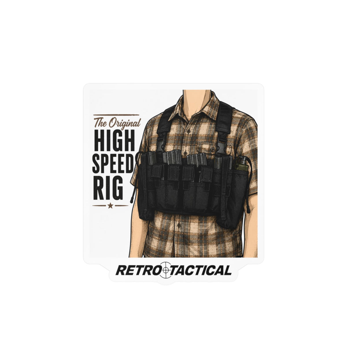 'The Original High Speed Rig' Vinyl Sticker