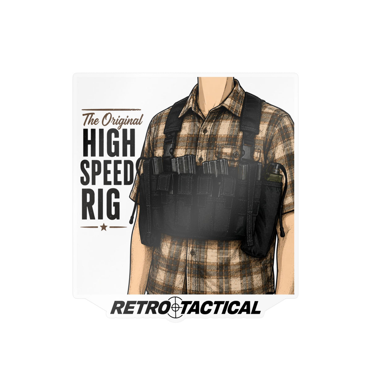 'The Original High Speed Rig' Vinyl Sticker