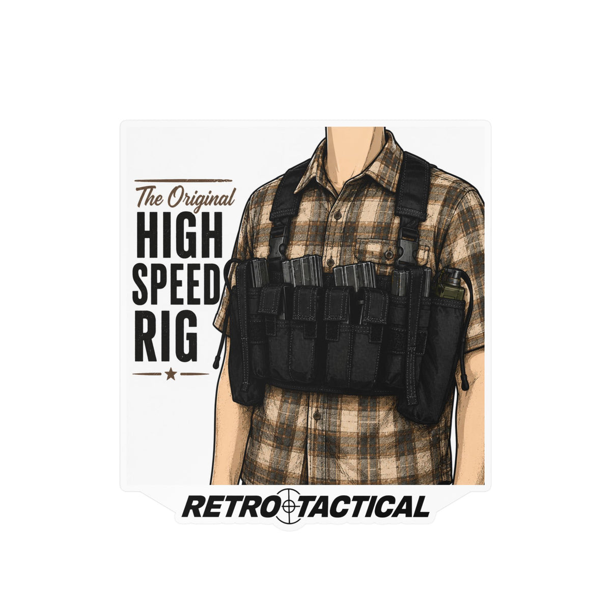'The Original High Speed Rig' Vinyl Sticker