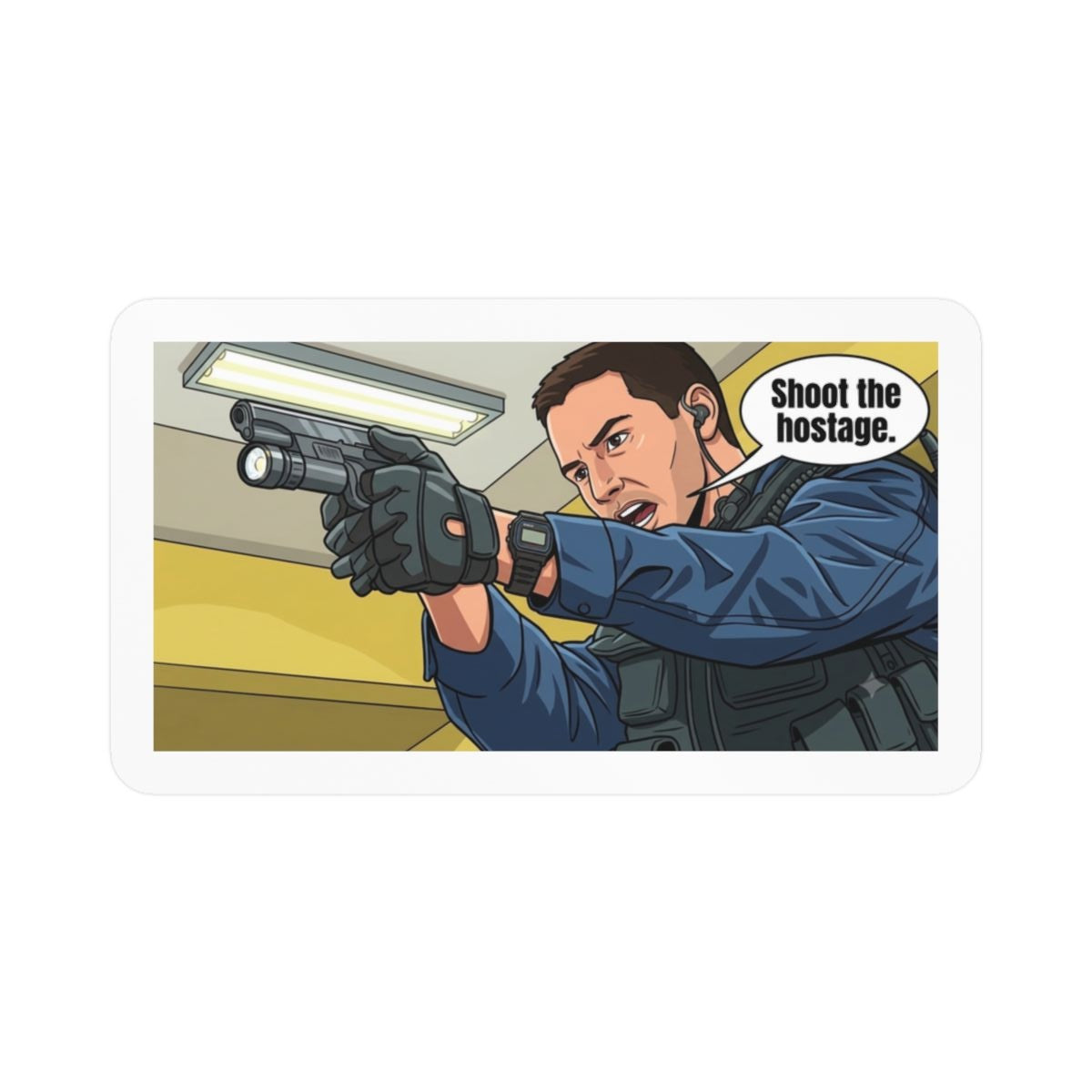 Shoot the hostage