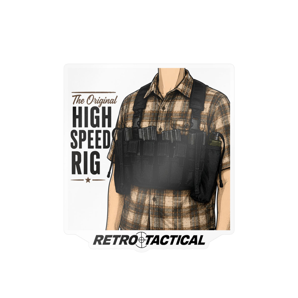 'The Original High Speed Rig' Vinyl Sticker