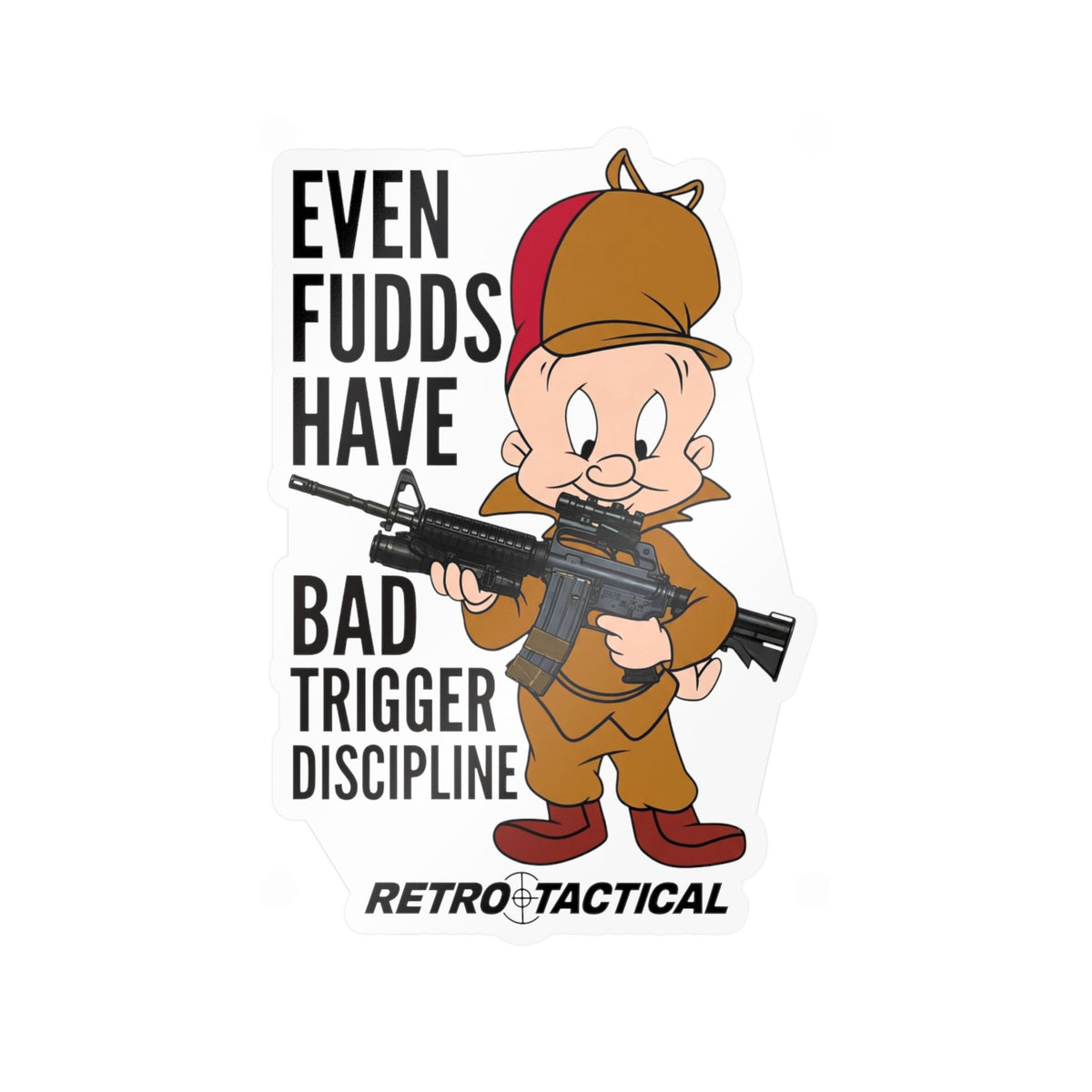 Even FUDDs Have Bad Trigger Discipline
